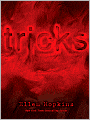 Tricks