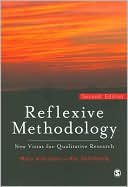 Reflexive Methodology: New Vistas in Qualitative Research