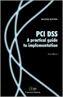 Pci Dss A Practical Guide To Implementation (2nd Edition)