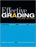 Effective Grading: A Tool for Learning and Assessment in College