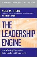 Leadership Engine: How Winning Companies Build Leaders at Every Level