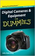 Digital Cameras and Equipment For Dummies