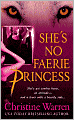 She's No Faerie Princess (Others Series #2)