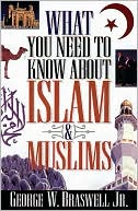 download What You Need to Know about Islam and Muslims book