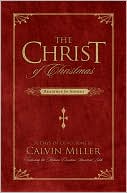 The Christ of Christmas: Readings for Advent