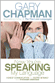 Now You're Speaking My Language: Honest Communication and Deeper Intimacy for a Stronger Marriage