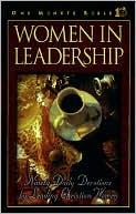Women in Leadership: Daily Devotions to Guide Today's Leading Women