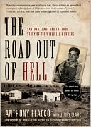 The Road Out of Hell: Sanford Clark and the True Story of the Wineville Murders