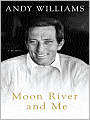 Moon River and Me: A Memoir