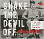 Shake the Devil Off: A True Story of the Murder That Rocked New Orleans
