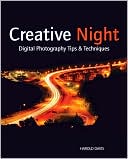 Creative Night: Digital Photography Tips & Techniques