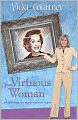 The Virtuous Woman: Shattering the Superwoman Myth