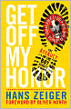 Get Off My Honor!: The Assault on the Boy Scouts of America