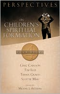 Perspectives on Children's Spirituality: Four Views