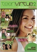 TeenVirtue 2: A Teen Girl's Guide to Relationships