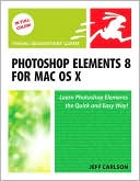 Photoshop Elements 8 for Mac OS X: Visual QuickStart Guide