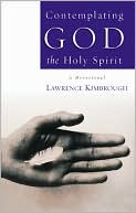 Contemplating God the Holy Spirit