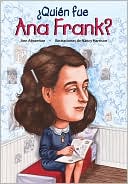 Quien fue Ana Frank?/ Who Was Anne Frank?