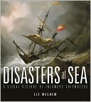 Disasters at Sea: A Visual History of Infamous Shipwrecks