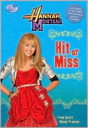 Hit or Miss (Hannah Montana Series #20)