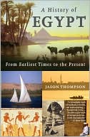 A History of Egypt: From Earliest Times to the Present