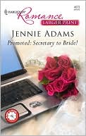 Promoted: Secretary To Bride!