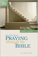 The One Year Book of Praying Through the Bible