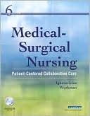 Medical-Surgical Nursing: Patient-Centered Collaborative Care, Single Volume