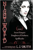 Night World #1-3: Secret Vampire; Daughters of Darkness; Spellbinder