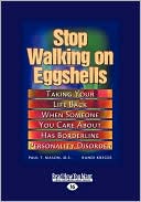 Stop Walking On Eggshells