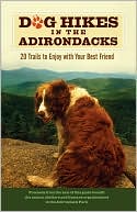 Dog Hikes in the Adirondacks: 20 Trails to Enjoy with Your Best Friend