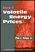 Adjusting to Volatile Energy Prices