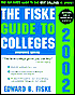 The Fiske Guide to Colleges 2002