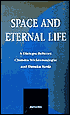 Space and Eternal Life