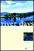 River Days: Exploring the Connecticut River and it's History from Source to Sea