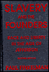 Slavery and the Founders: Race and Liberty in the Age of Jefferson