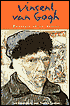 Vincent Van Gogh: Portrait of an Artist