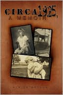 Circa 1925, A Memoir