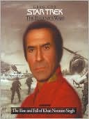 The Eugenics Wars, Volume One: The Rise and Fall of Khan Noonien Singh