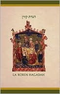 The Koren Illustrated Haggada: A Hebrew/Spanish Passover Haggada