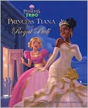 Princess Tiana and the Royal Ball