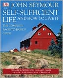 The Self-Sufficient Life and How to Live It