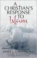 A Christian's Response to Islam