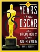 75 Years of the Oscar: The Official History of the Academy Awards