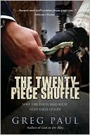 The Twenty-Piece Shuffle: Why the Poor and Rich Need Each Other