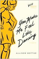 You Make Me Feel Like Dancing