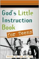 God's Little Instruction Book for Teens