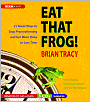 Eat That Frog!