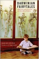 Darwinian Fairytales: Selfish Genes, Errors of Heredity, and Other Fables of Evolution