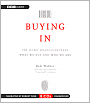 Buying In: The Secret Dialogue Between What We Buy and Who We Are